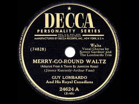 1949 HITS ARCHIVE: Merry-Go-Round Waltz - Guy Lombardo (Kenny Gardner & trio, vocal)