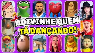 ADIVINHE QUEM TÁ DANÇANDO!💃🎵 Não Choraxx, Neymar, Enaldinho, Rato Milton, Bobbie Goods, Emilly