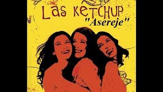 Lirik Asereje - Last Ketchup (English Version)