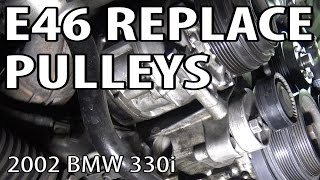BMW E46 Pulley Replacement