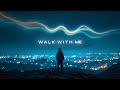 Elian Skye Walk With Me