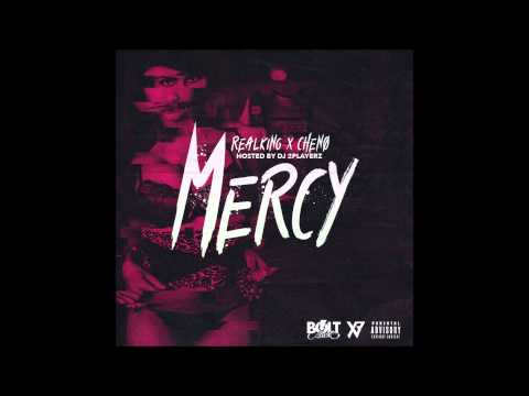 Real King & Cheno - Mercy [Hosted By DJ 2Playerz]