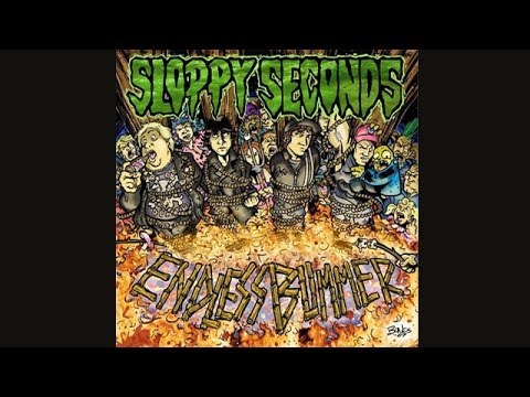 SLOPPY SECONDS - ENDLESS BUMMER LP - FULL ALBUM