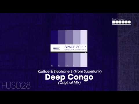 Karltoe & Stephane B (From Superfunk) - Deep Congo (Original Mix)