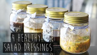 How to | 4 Quick and Healthy Salad Dressing Recipes