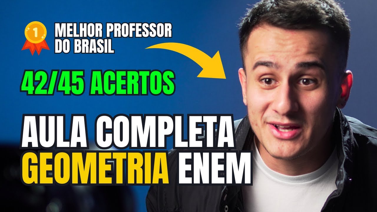 (GRÁTIS) Aulão completo de Geometria ENEM
