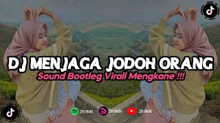 Download lagu DJ MENJAGA JODOH ORANG | REMIX VIRAL TIKTOK TERBARU 2023 [BOOTLEG] mp3