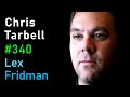 Chris Tarbell: FBI Agent Who Took Down Silk Road | Lex Fridman Podcast #340