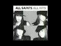 All Saints Under The Bridge HQ Audio