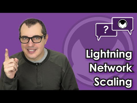 Bitcoin Q&A: Lightning Network Scaling Video