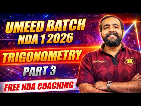 Free NDA Coaching | Trigonometry  - One Shot(Part 3) | || Umeed Batch || Arpit Sir