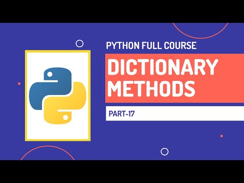 Dictionary Methods In Python Python Full Course Part 17 Hindi