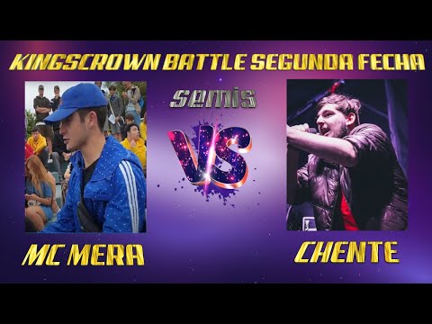 Chente vs Mc Mera - King´s Crown Battle Segunda Fecha