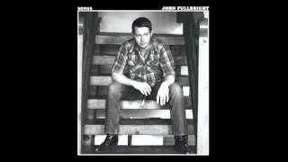 John Fullbright,She Knows