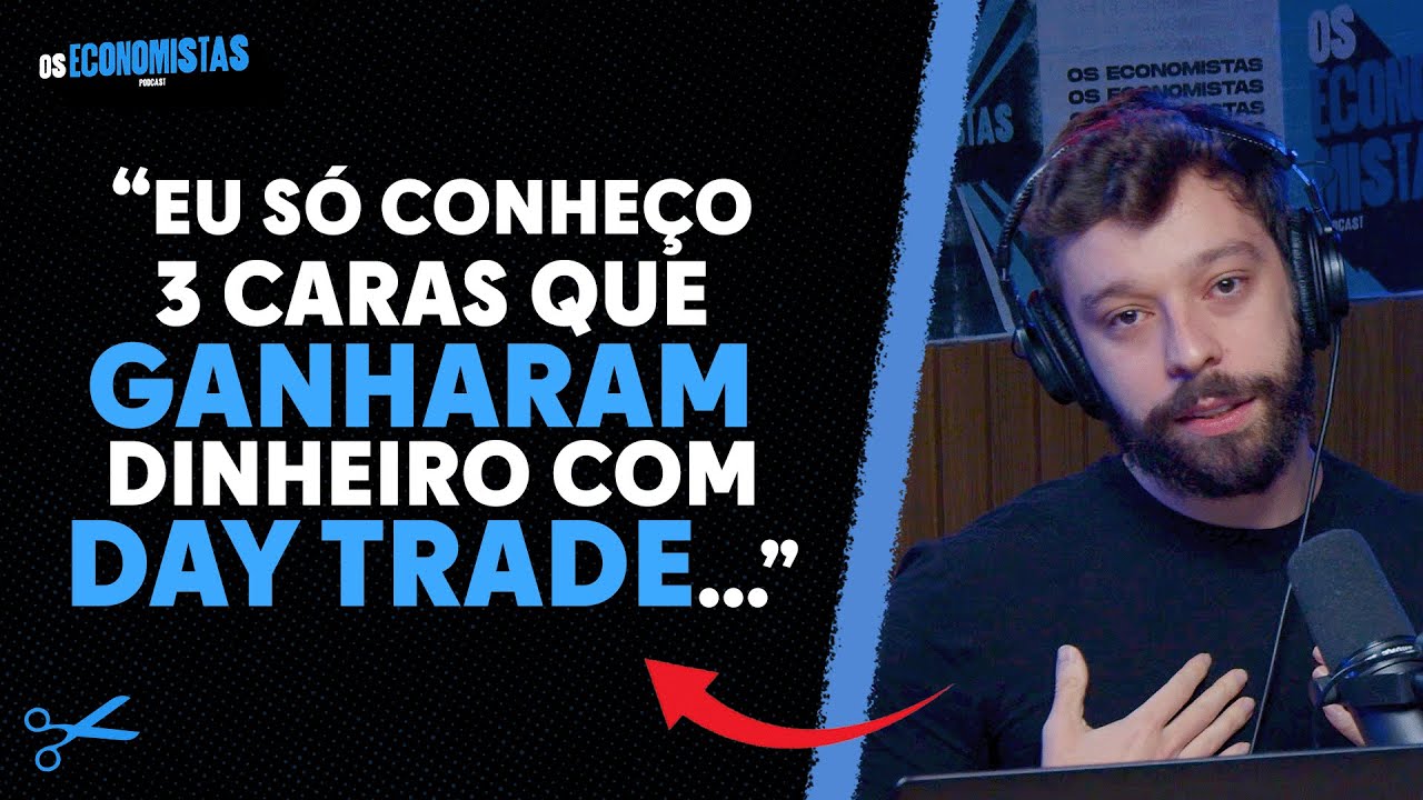NÃO FAÇA DAY TRADE ANTES DE VER ESSE VÍDEO | Os Economistas 49
