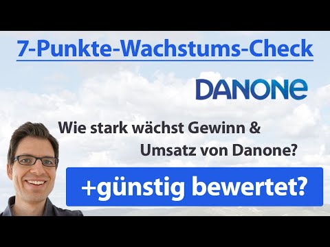 Danone Aktienanalyse 2022: Wie stark wächst Gewinn/Umsatz? (+günstig bewertet?)