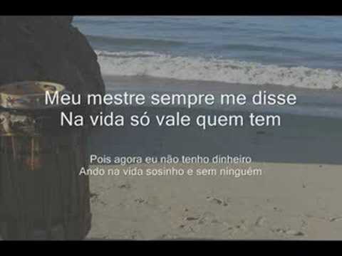 Na Vida Só Vale Quem Tem