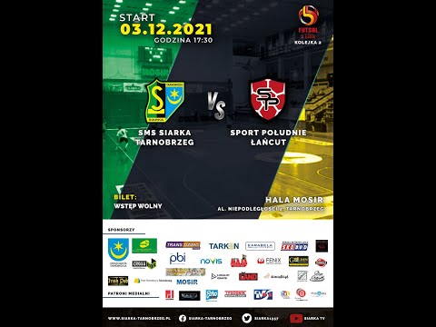 03.12.2021 LIVE: SMS Siarka Tarnobrzeg – Sport Południe Łańcut - III Podkarpacka Liga Futsalu