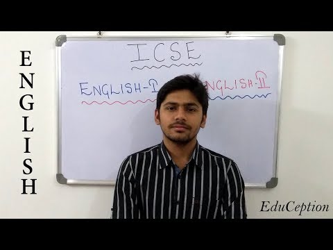 ICSE 2018 English I & II Question Paper Pattern & What to do
