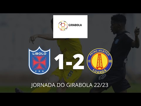RECREATIVO DO LIBOLO 1-2 PETRO DE LUANDA [GIRABOLA 22-23]