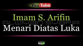 Download lagu Karaoke Imam S Arifin Menari Diatas Luka... mp3