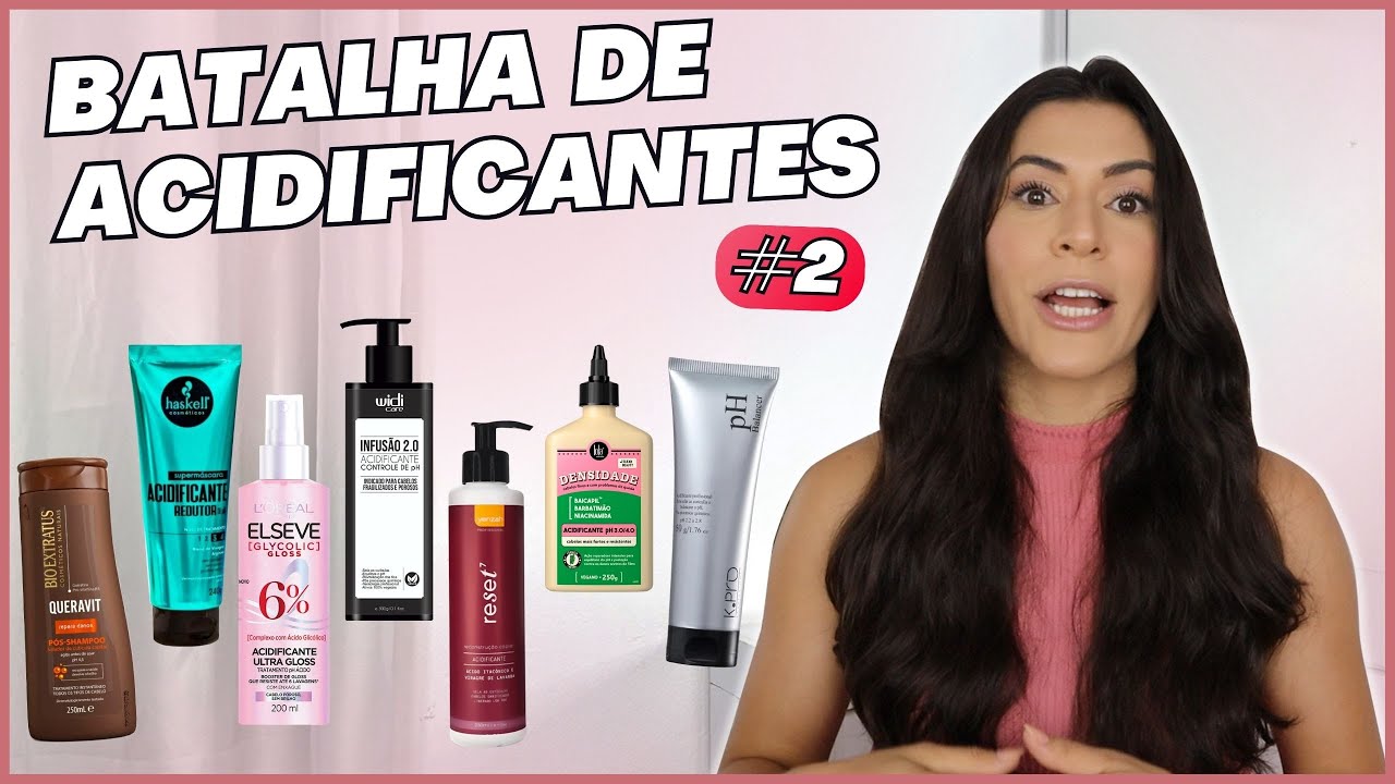 COMO ESCOLHER O MELHOR ACIDIFICANTE CAPILAR ? #BATALHADEACIDIFICANTES EDIÇÃO 2 | Larisse Gama
