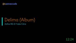 Download lagu Delima [Album] - Jotha RG & Yulia Citra mp3