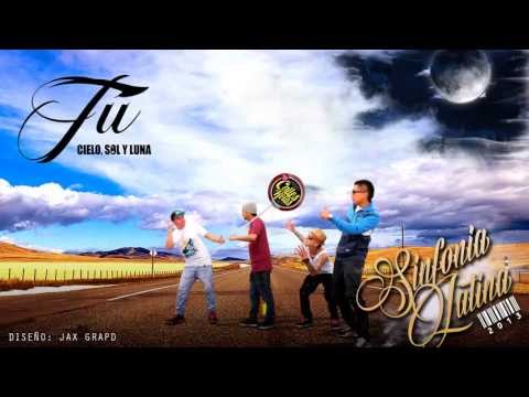 Sinfonia Latina 2013 - 06. Tú (Álbum Tú)
