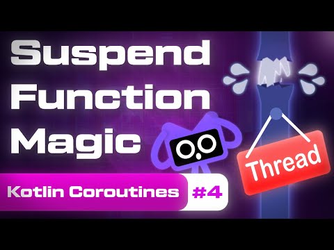 Coroutines Are Easy (4/5) - Suspend Functions