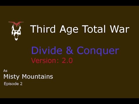 TA, DaC, Version 2.0: The Misty Mountains - Episode 2, Never Underestimate the Anduin