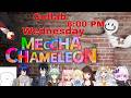 Meccha Chameleon Collab