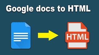 How to Convert Google Docs to HTML Web Page Using Google Doc