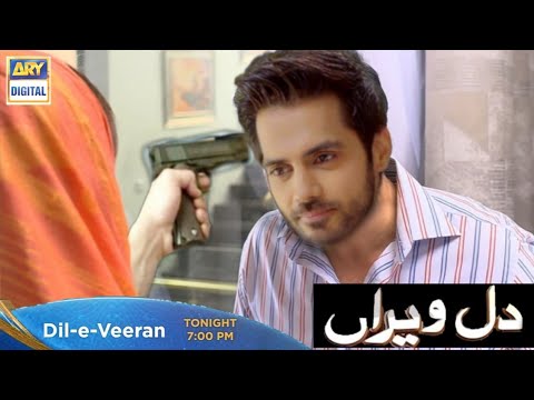 Dil e Veeran drama - dil e veeran ep 40 - ary digital - dil e veeran episode 40