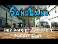 Sand Land — Dev Diaries Episode 4: Forest Land