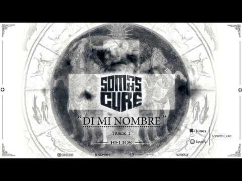 Somas Cure - Di mi nombre (Lyric video)