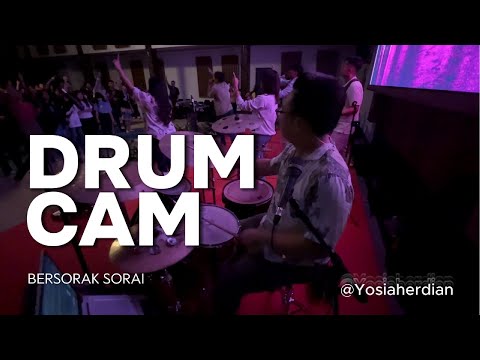 DRUM CAM - BERSORAK SORAI #yosiaherdian#yhgegebukan