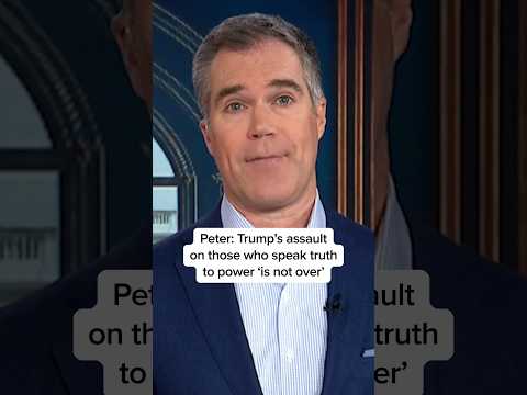 Peter: Trump's assault on those who speak truth to power 'is not over'