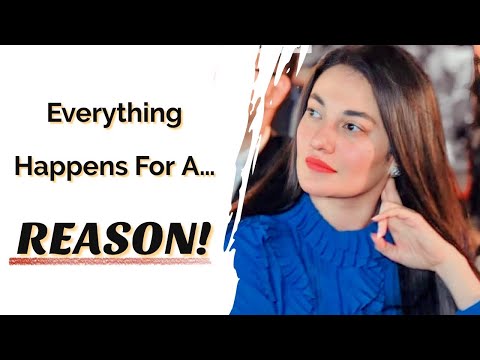 Everything Happens For A Reason | Muniba Mazari