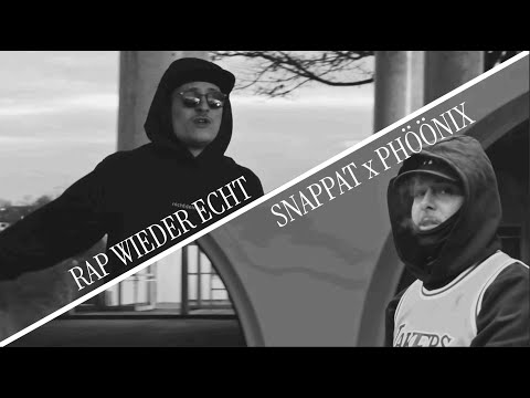 SNAPPAT x PHÖÖNIX - RAP WIEDER ECHT (OFFICIAL VIDEO)