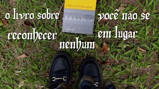 o livro sobre você não se reconhecer em lugar nenhum