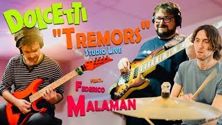 &quot;Tremors&quot; - DOLCETTI feat. Federico Malaman - Studio Live (Official Video)