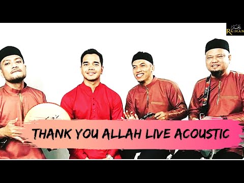Raihan x Alif Satar & The Locos -Thank You Allah (Live Acoustic Performance)