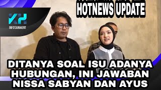 Download lagu ASKED ABOUT THE ISSUE OF A RELATIONSHIP, THIS IS NISSA SABYAN AND AYUS' ANSWER mp3