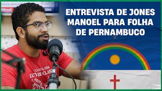 Entrevista de Jones Manoel para Folha de Pernambuco