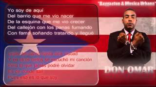 Yo Soy De Aqui (Letra Original)-Don Omar,Yandel,Arcangel Y Daddy Yankee 2013