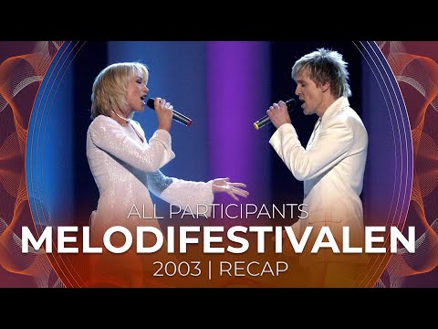 Melodifestivalen 2003 (Sweden) | All Participants | RECAP