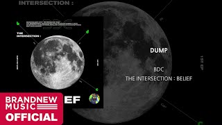 BDC 'DUMP' LYRIC VIDEO