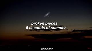 5 seconds of summer // broken pieces ; español · ɞ