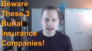BEWARE These Burial Insurance Companies!