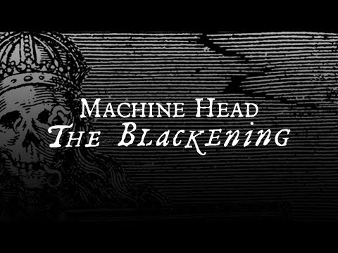 Machine Head - The Blackening (Full Album) [Official]